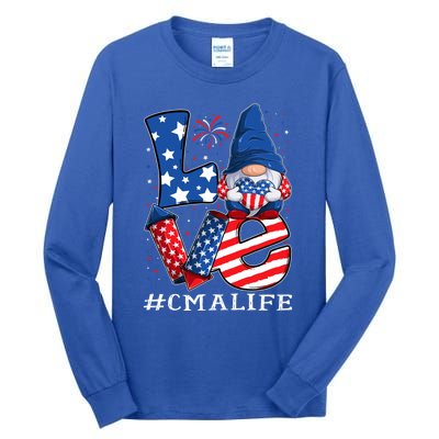 Cma Certified Medical Assistant Love 4th Of July Gnome Usa Gift Tall Long Sleeve T-Shirt