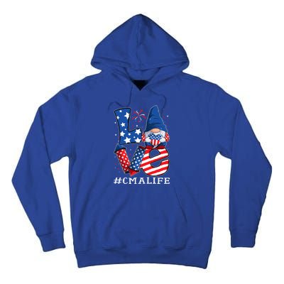 Cma Certified Medical Assistant Love 4th Of July Gnome Usa Gift Tall Hoodie