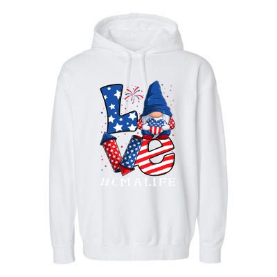 Cma Certified Medical Assistant Love 4th Of July Gnome Usa Gift Garment-Dyed Fleece Hoodie