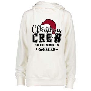 Christmas Crew Making Memories Together Womens Funnel Neck Pullover Hood