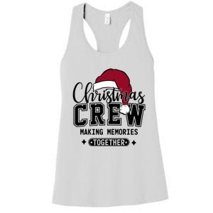 Christmas Crew Making Memories Together Women's Racerback Tank