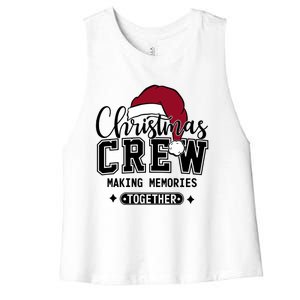 Christmas Crew Making Memories Together Women's Racerback Cropped Tank