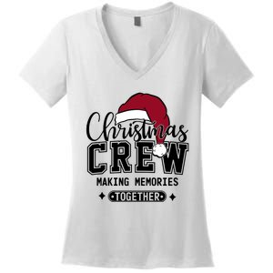 Christmas Crew Making Memories Together Women's V-Neck T-Shirt