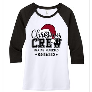 Christmas Crew Making Memories Together Women's Tri-Blend 3/4-Sleeve Raglan Shirt