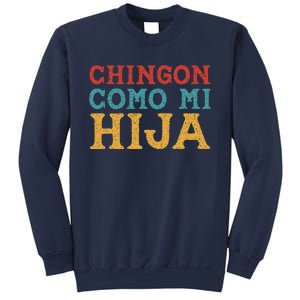 Chingon Con Mi Hija Dia Del Padre Awesome Like My Daughter Sweatshirt