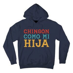 Chingon Con Mi Hija Dia Del Padre Awesome Like My Daughter Tall Hoodie