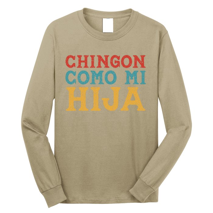 Chingon Con Mi Hija Dia Del Padre Awesome Like My Daughter Long Sleeve Shirt