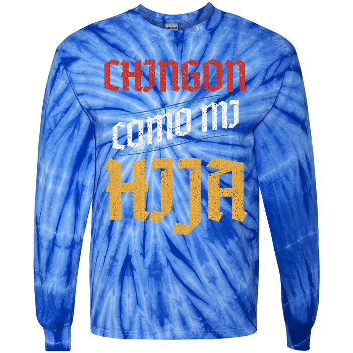 Chingon Con Mi Hija Dia Del Padre Awesome Like My Daughter Tie-Dye Long Sleeve Shirt