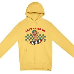 CanT Catch Me Merry Christmas Skateboarding Gingerbread Gift Premium Pullover Hoodie