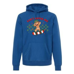 CanT Catch Me Merry Christmas Skateboarding Gingerbread Gift Premium Hoodie