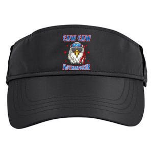 Caw Caw Motherfucker! Funny 4th Of July Patriotic Eagle Adult Drive Performance Visor