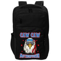 Caw Caw Motherfucker! Funny 4th Of July Patriotic Impact Tech Backpack