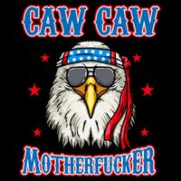 Caw Caw Motherfucker! Funny 4th Of July Patriotic Drawstring Bag