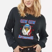 Caw Caw Motherfucker! Funny 4th Of July Patriotic Cropped Pullover Crew