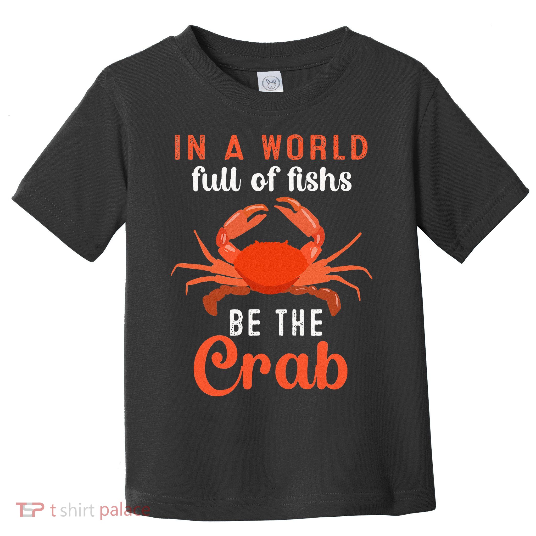 Crab Cancer Maryland Baltimore Crayfish Crabs Lobster Toddler T-Shirt