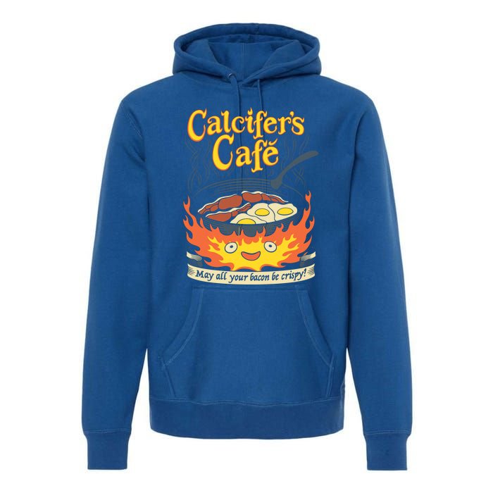 Calcifer's Cafe May All Your Bacon And Eggs Be Crispy Cooking Gift Premium Hoodie