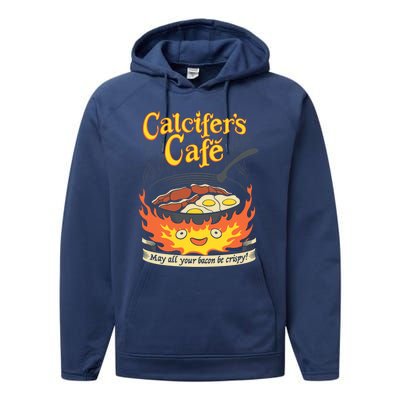 Calcifer's Cafe May All Your Bacon And Eggs Be Crispy Cooking Gift Performance Fleece Hoodie