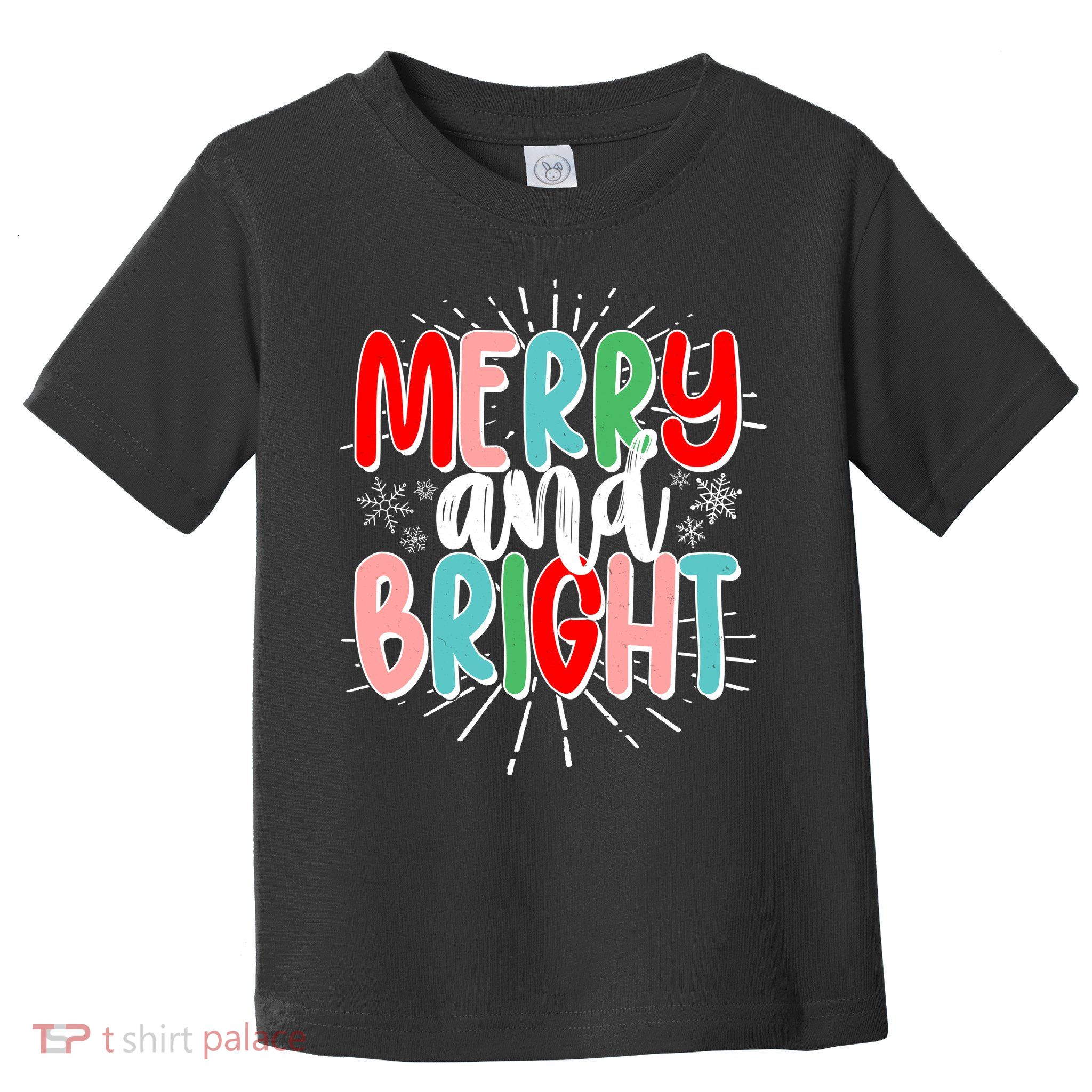 Cute Christmas Merry And Bright Toddler T-Shirt