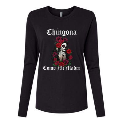 Chingona Como Mi Madre Latina Mexican Womens Cotton Relaxed Long Sleeve T-Shirt