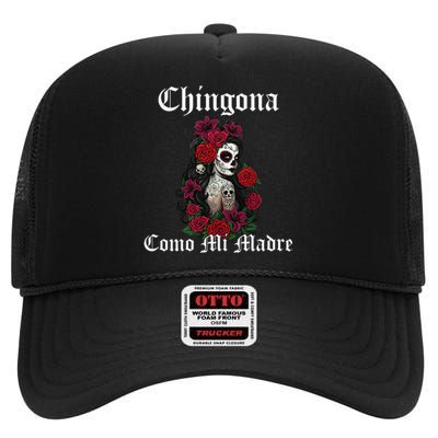 Chingona Como Mi Madre Latina Mexican High Crown Mesh Back Trucker Hat