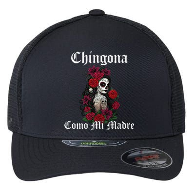 Chingona Como Mi Madre Latina Mexican Flexfit Unipanel Trucker Cap