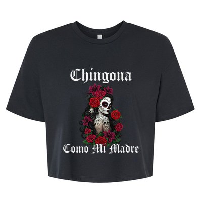 Chingona Como Mi Madre Latina Mexican Bella+Canvas Jersey Crop Tee