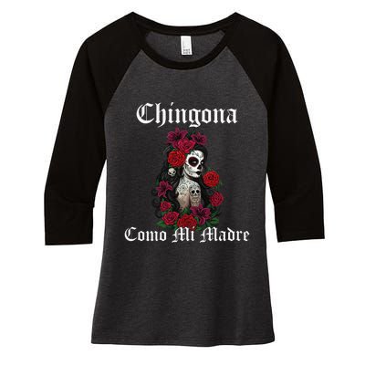 Chingona Como Mi Madre Latina Mexican Women's Tri-Blend 3/4-Sleeve Raglan Shirt