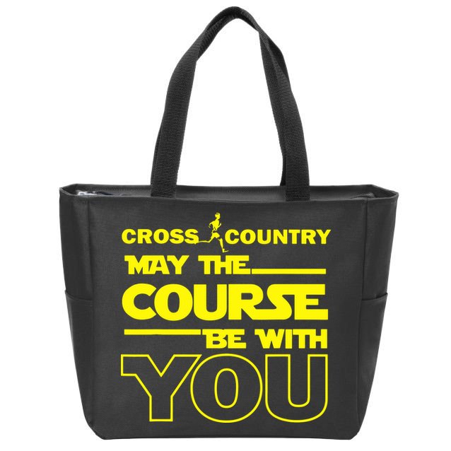 Cross Country May The Course Be With You Zip Tote Bag