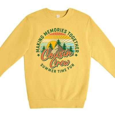 Cousin Crew Making Memories Together Summer Time Fun Premium Crewneck Sweatshirt