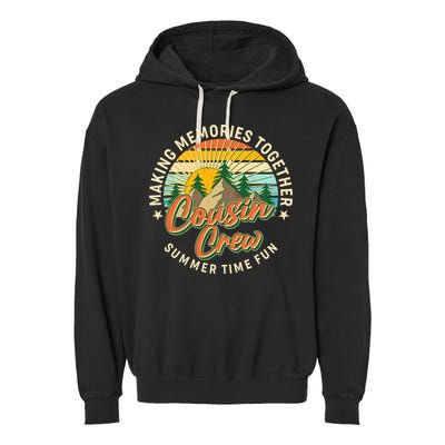 Cousin Crew Making Memories Together Summer Time Fun Garment-Dyed Fleece Hoodie