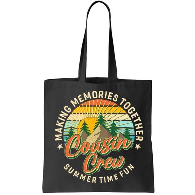 Cousin Crew Making Memories Together Summer Time Fun Bag