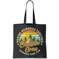 Cousin Crew Making Memories Together Summer Time Fun Bag