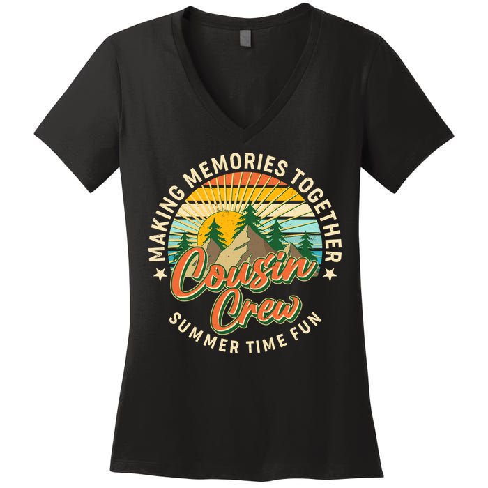 Cousin Crew Making Memories Together Summer Time Fun Women's V-Neck T-Shirt