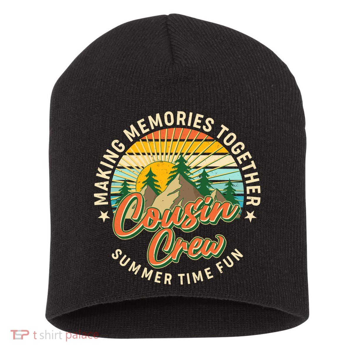 Cousin Crew Making Memories Together Summer Time Fun Short Acrylic Beanie