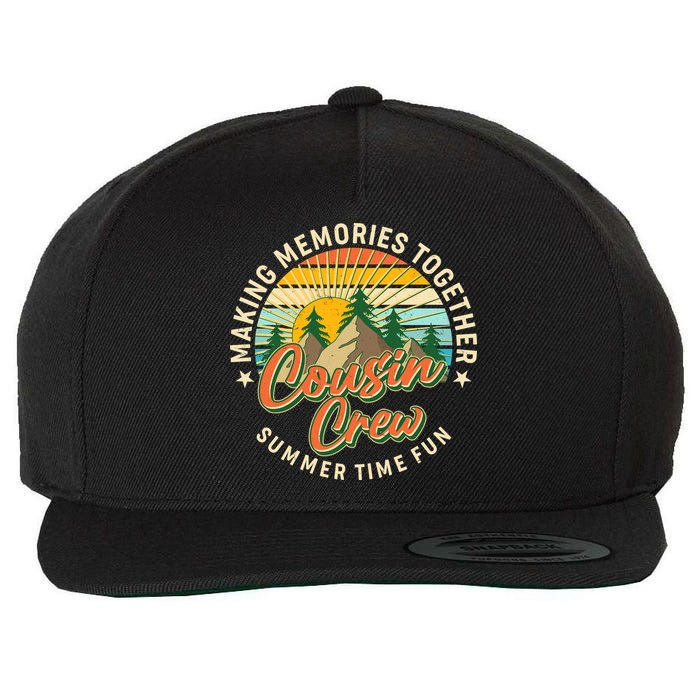 Cousin Crew Making Memories Together Summer Time Fun Wool Snapback Cap