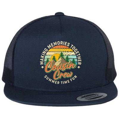 Cousin Crew Making Memories Together Summer Time Fun Flat Bill Trucker Hat