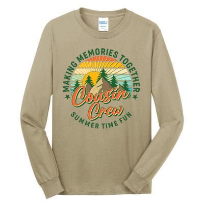 Cousin Crew Making Memories Together Summer Time Fun Tall Long Sleeve T-Shirt