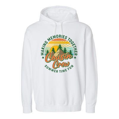 Cousin Crew Making Memories Together Summer Time Fun Garment-Dyed Fleece Hoodie