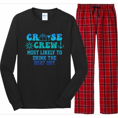 Cruise Crew Most Likely To Drink The Boat Dry Summer Long Sleeve Pajama Set