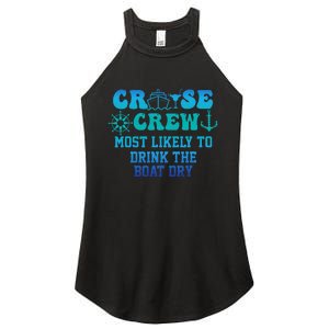 Cruise Crew Most Likely To Drink The Boat Dry Summer Women's Perfect Tri Rocker Tank