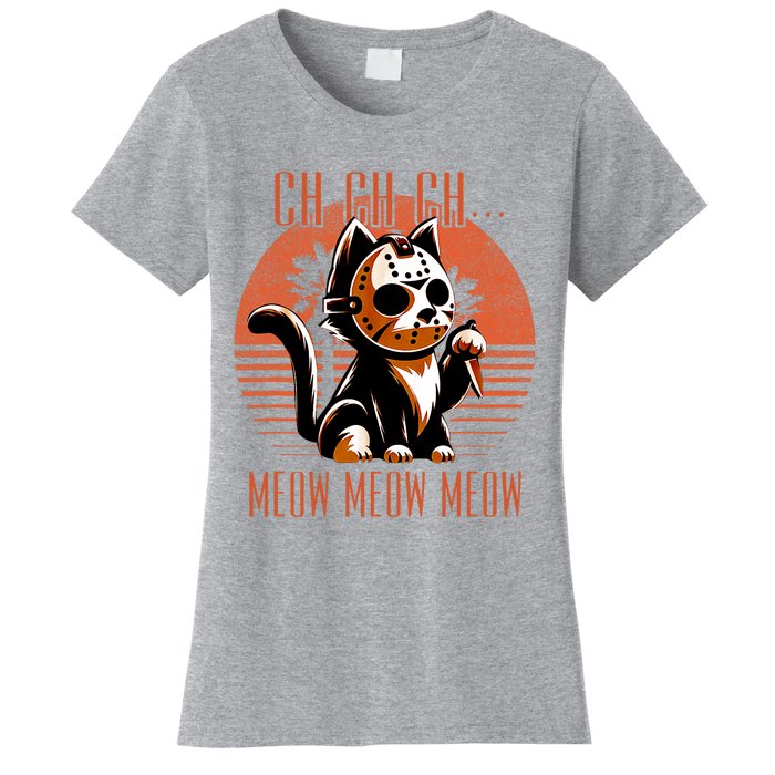 Ch Ch Meow Meow Meow Funny Animal Horror Movie Cute Kitten Women's T-Shirt