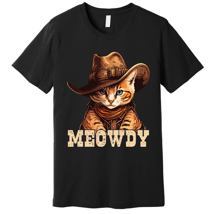 Cowboy Cat Meowdy Premium T-Shirt