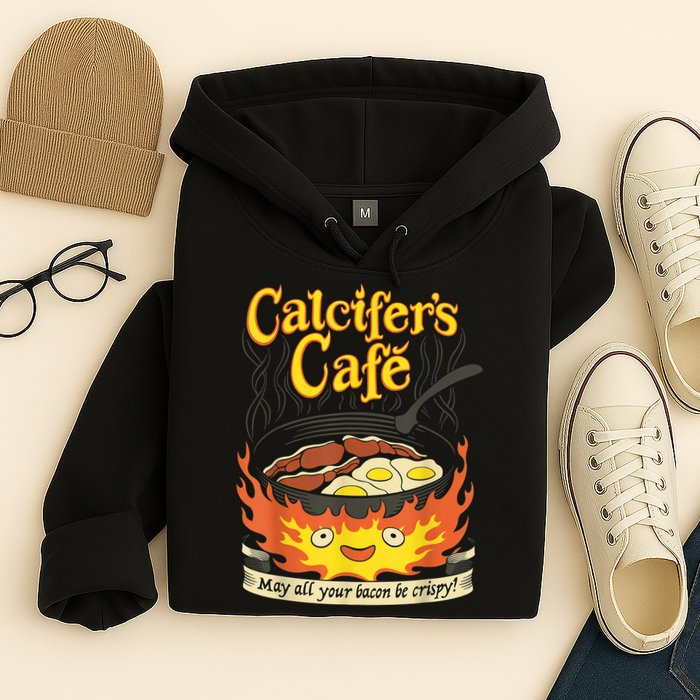 Calcifer's Cafe May All Your Bacon & Eggs Be Crispy Cooking Hoodie