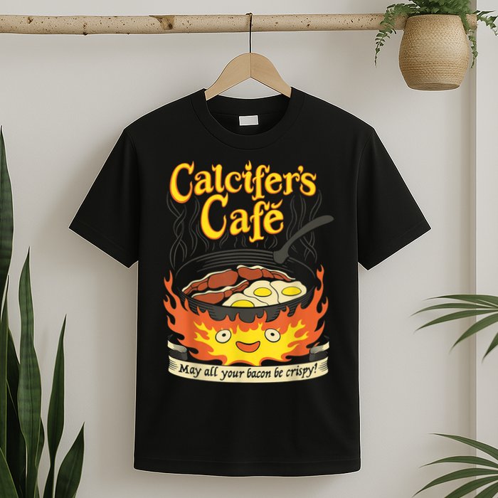Calcifer's Cafe May All Your Bacon & Eggs Be Crispy Cooking T-Shirt