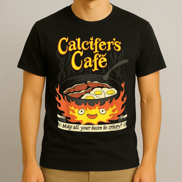 Calcifer's Cafe May All Your Bacon & Eggs Be Crispy Cooking T-Shirt