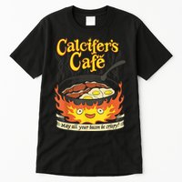 Calcifer's Cafe May All Your Bacon & Eggs Be Crispy Cooking Tall T-Shirt