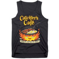 Calcifer's Cafe May All Your Bacon & Eggs Be Crispy Cooking Tank Top