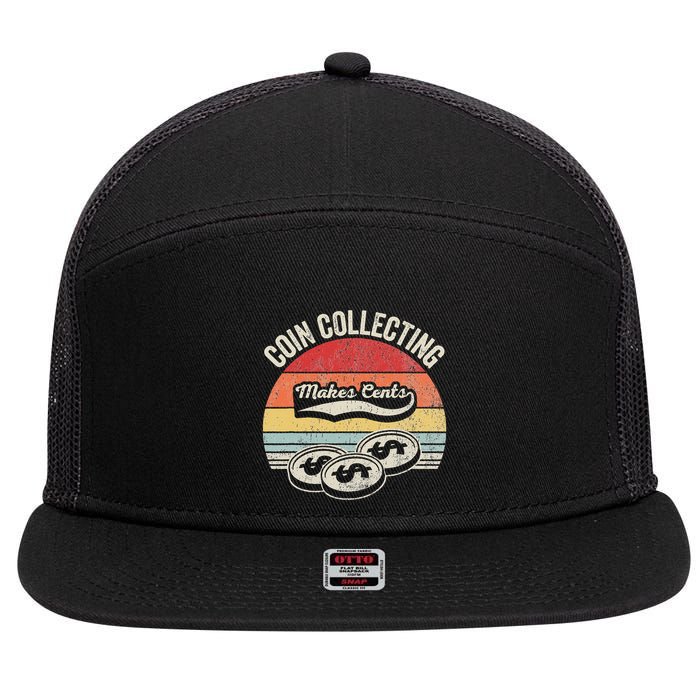 Coin Collecting Makes Cents Retro Style 7 Panel Mesh Trucker Snapback Hat