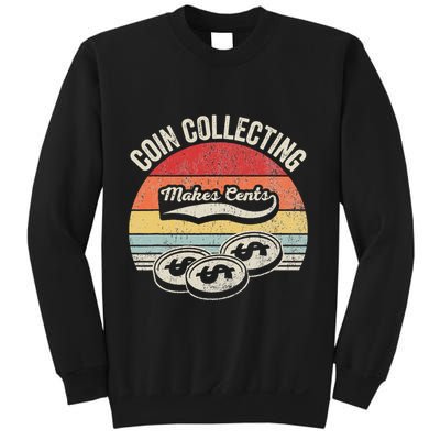Coin Collecting Makes Cents Retro Style Sweatshirt