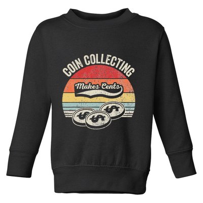 Coin Collecting Makes Cents Retro Style Toddler Sweatshirt